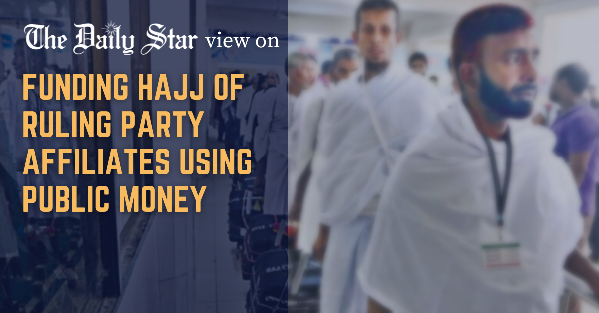 Why use public money to fund hajj for ruling party allies?