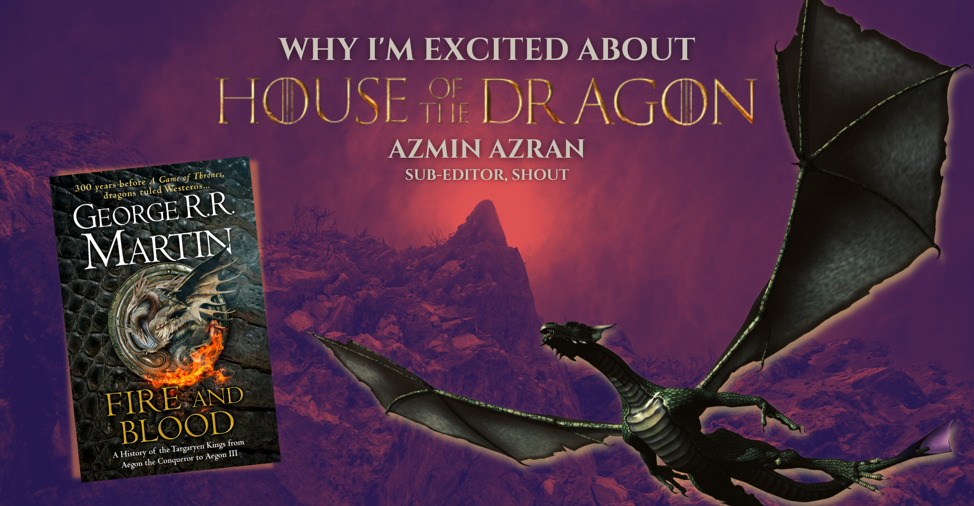 Why I’m excited about ‘House of the Dragon’
