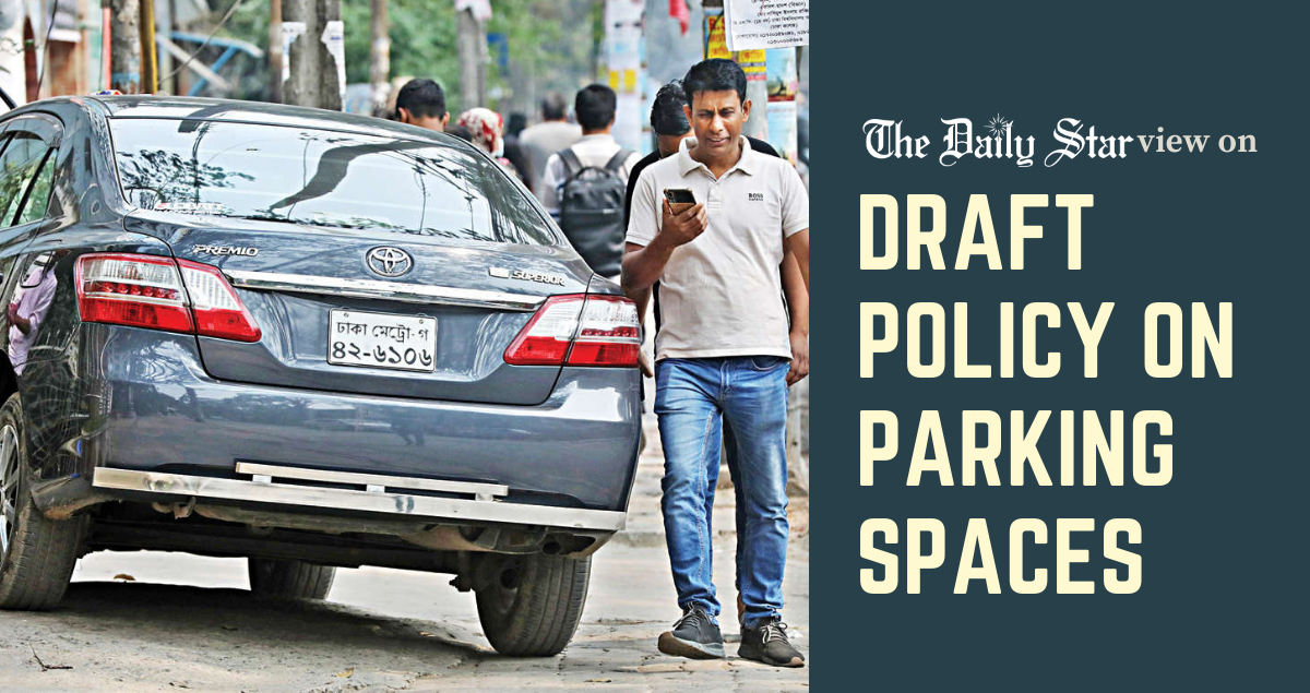Dhaka’s perennial parking problems