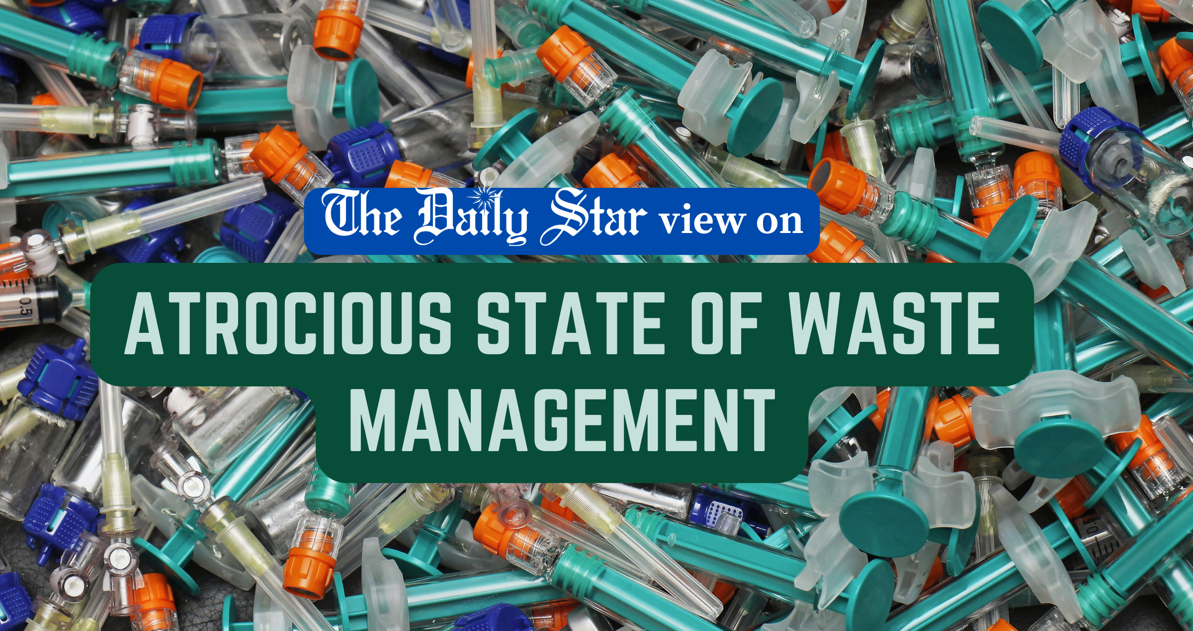 Dirty business of medical waste management