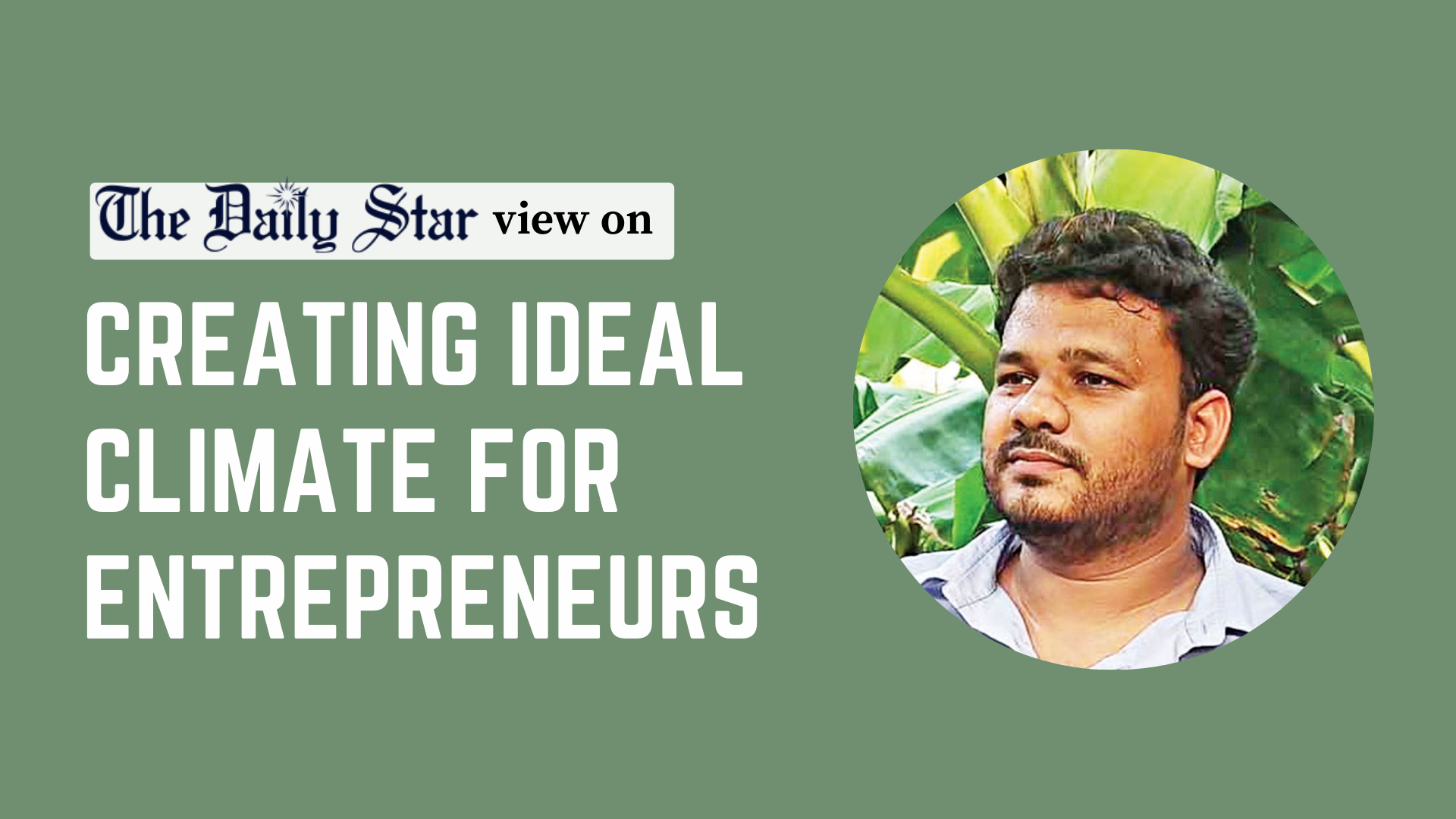 We need an ideal entrepreneurial ecosystem