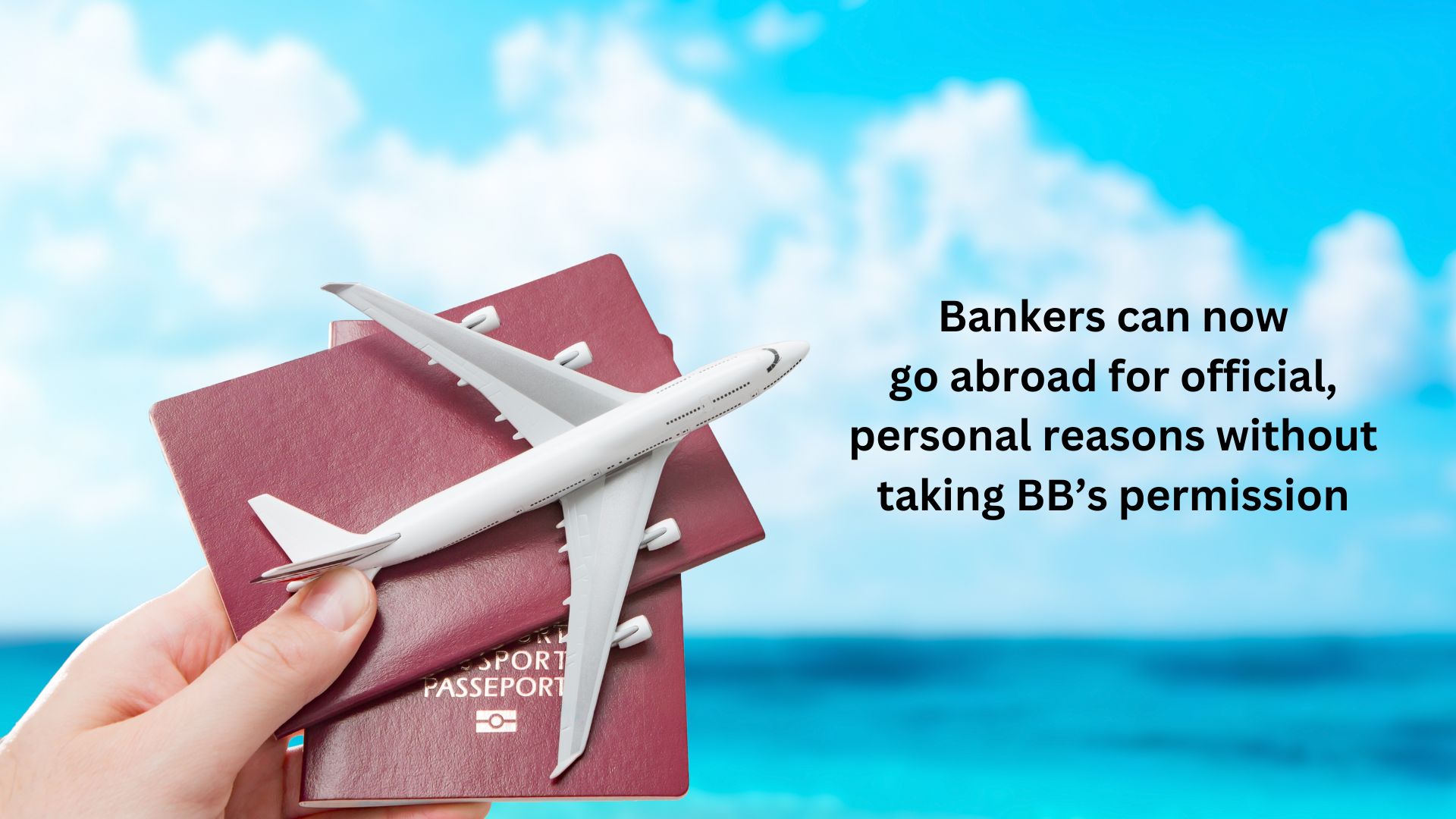 Travel restriction on bankers relaxed