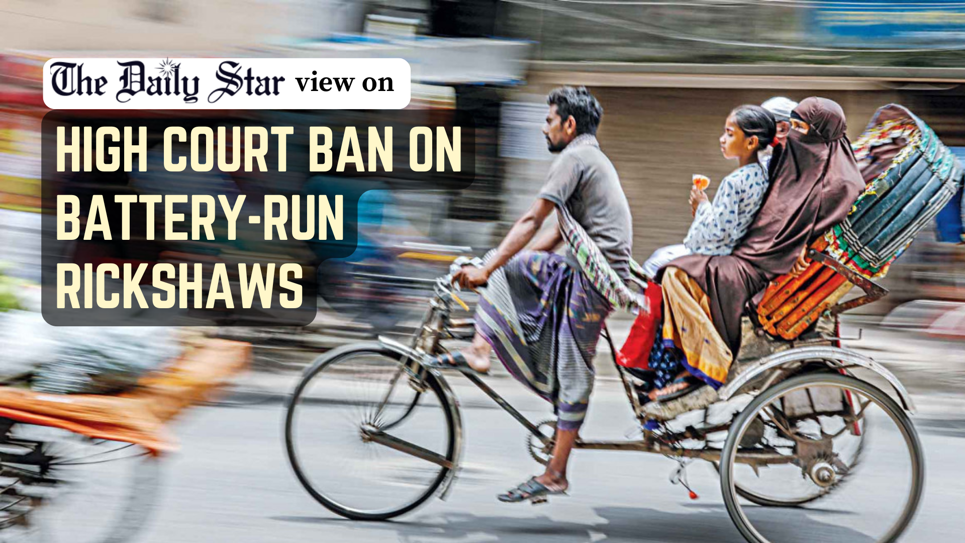 We need a proper policy for battery-run rickshaws, not a blanket ban