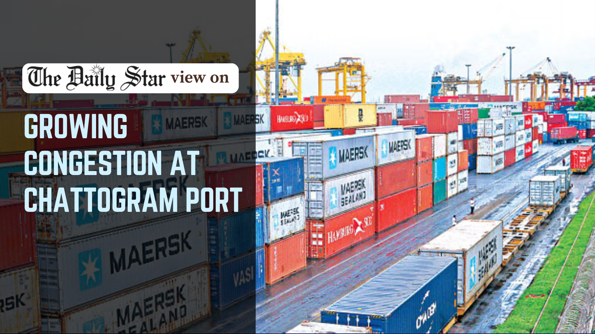 Ease the congestion at Ctg port