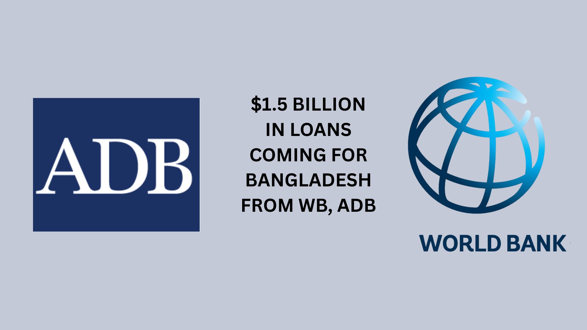 Banking reforms, tackling climate change: ADB, WB approve over $1.5b