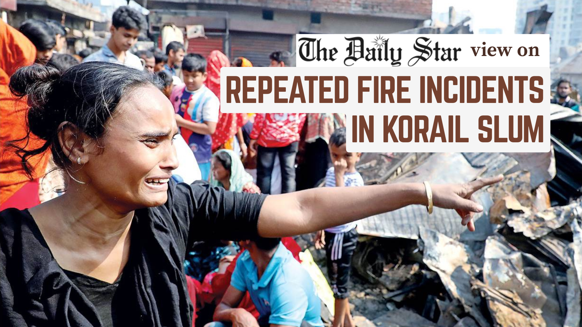 Survivors of Korail slum fire need urgent support