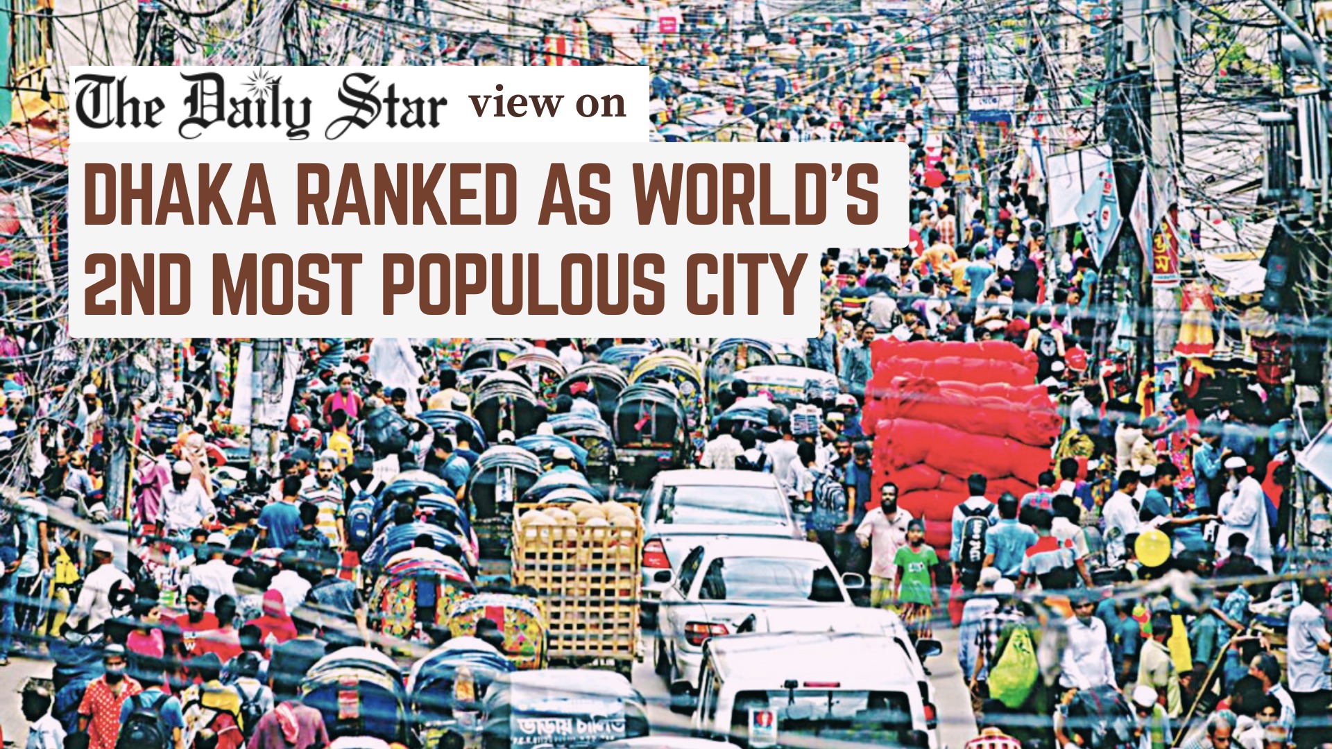 Dhaka’s rapid growth worsening liveability