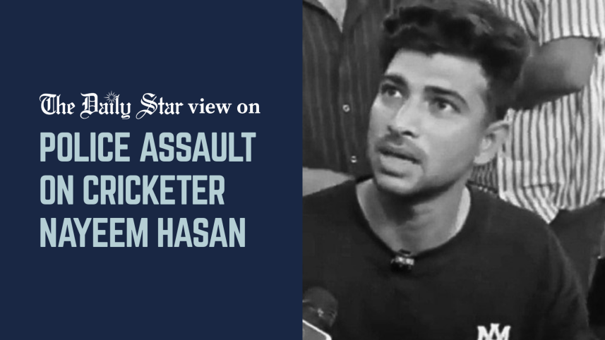 Editorial 1 Police assault on cricketer Nayeem Hasan.png