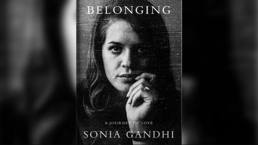 Belonging_SoniaGandhi_Memoir.PNG