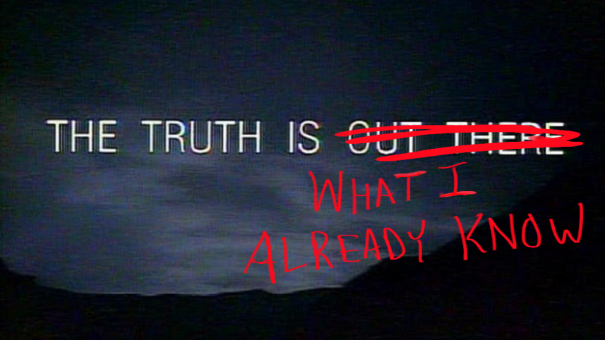 Everything you don't know is a lie.jpg