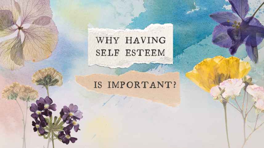 Why self-esteem is so important
