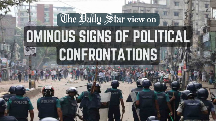 ominous signs of political confrontations