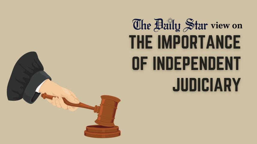 importance of independent judiciary
