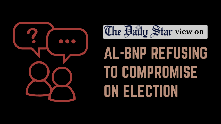 al-bnp refusing to compromise on election