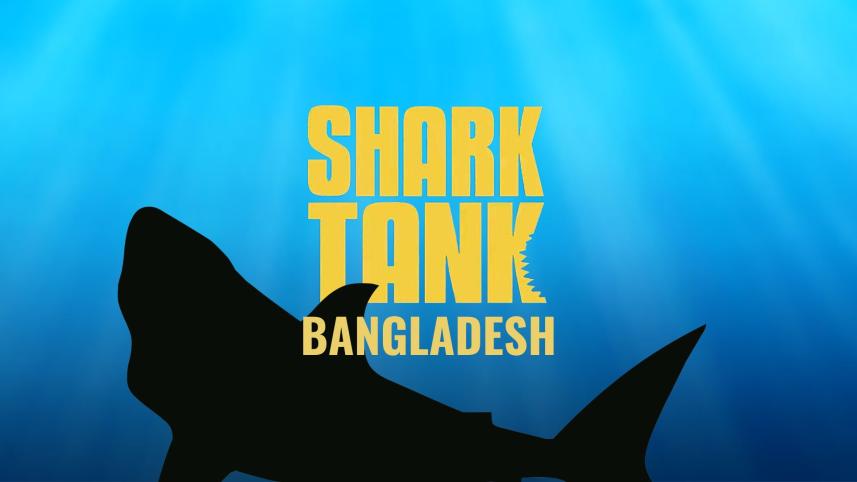 Shark Tank officially comes to Bangladesh..jpg
