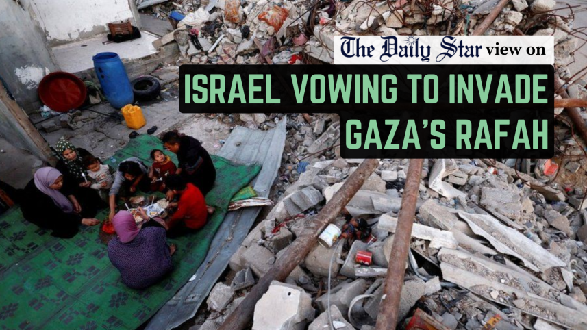 israel vowing to invade gazas rafah