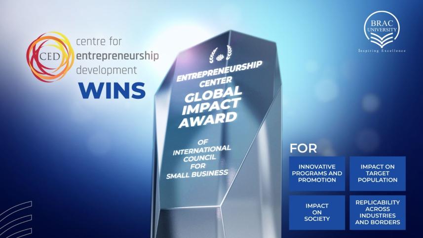 BRAC University's Centre for Entrepreneurship Development wins “Global Impact Award” at ICSB World Congress.jpg
