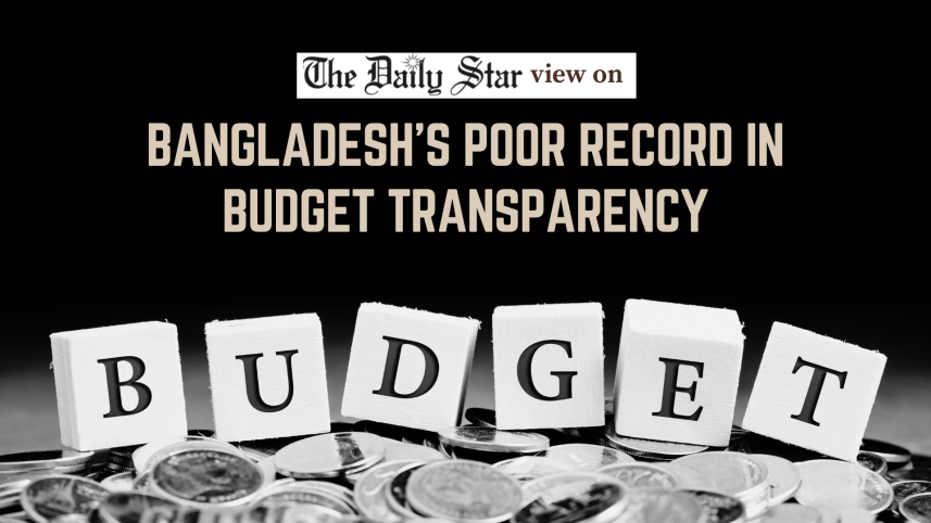 Bangladesh’s poor record in budget transparency