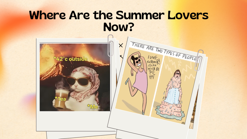 Where are the summer lovers now?