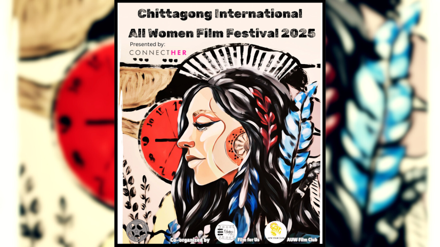 Chattogram International All Women Film Festival 2025