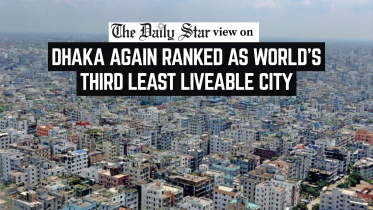 Editorial 1 Dhaka again ranked as world's third least liveable city.png