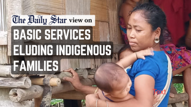 basic services eluding 300 indigenous families in bandarban